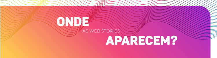 Onde ver seus web stories